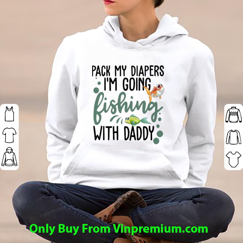 488f42f0 original pack my diapers i m going hunting with daddy shirt 4 - Original Pack My Diapers I’m Going Hunting With Daddy shirt