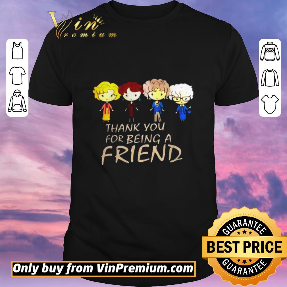 Top Golden girl thank you for being a friend shirt sweater
