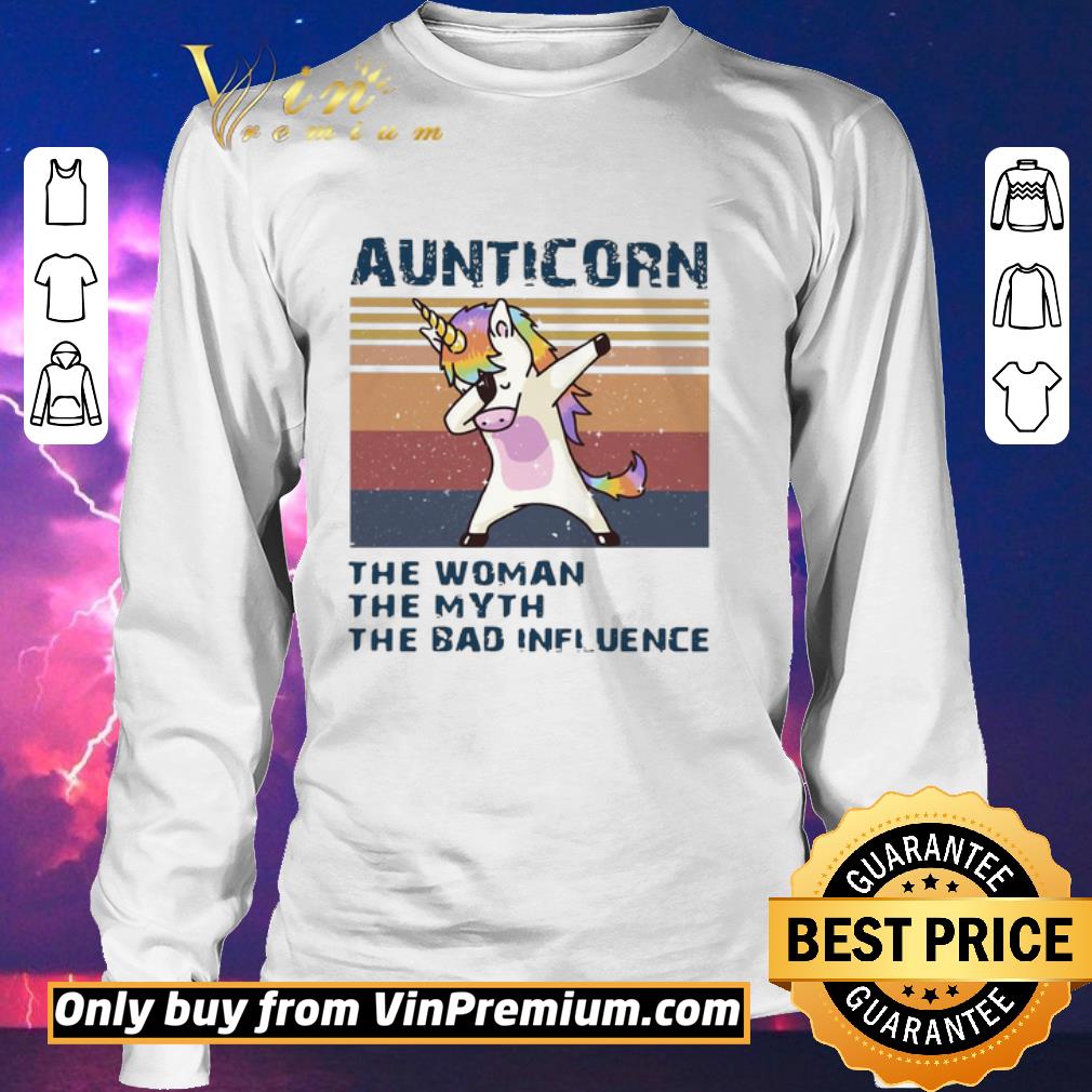 Funny Unicorn Dabbing Aunticorn The Woman The Myth The Bad Influence Vintage shirt sweater