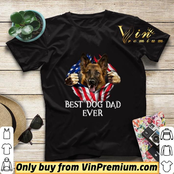 Blood Inside Me German Shepherd Dog American Flag Best Dog Dad Ever shirt sweater 4dd1205c blood inside me german shepherd dog american flag best dog dad ever shirt sweater 4 - Blood Inside Me German Shepherd Dog American Flag Best Dog Dad Ever shirt sweater