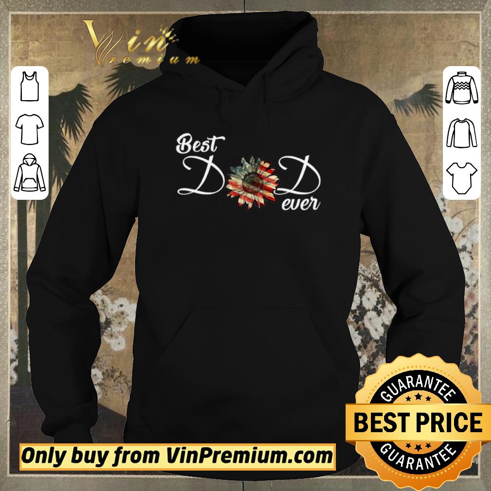 4f12c1e6 official best dad ever american flag sunflower shirt sweater 4 - Official Best Dad Ever American flag Sunflower shirt sweater