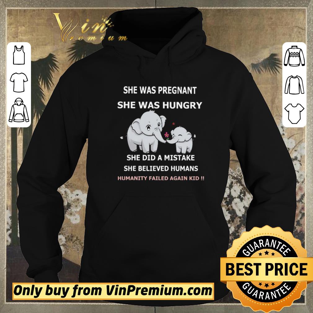 4fec3f6e original elephant she was pregnant she was hungry she did a mistake she believed humans humanity failed again kid shirt sweater 4 - Original Elephant She was pregnant she was hungry she did a mistake she believed humans humanity failed again kid shirt sweater