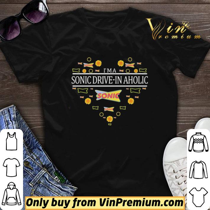 I’m a sonic drive-in aholic heart shirt sweater