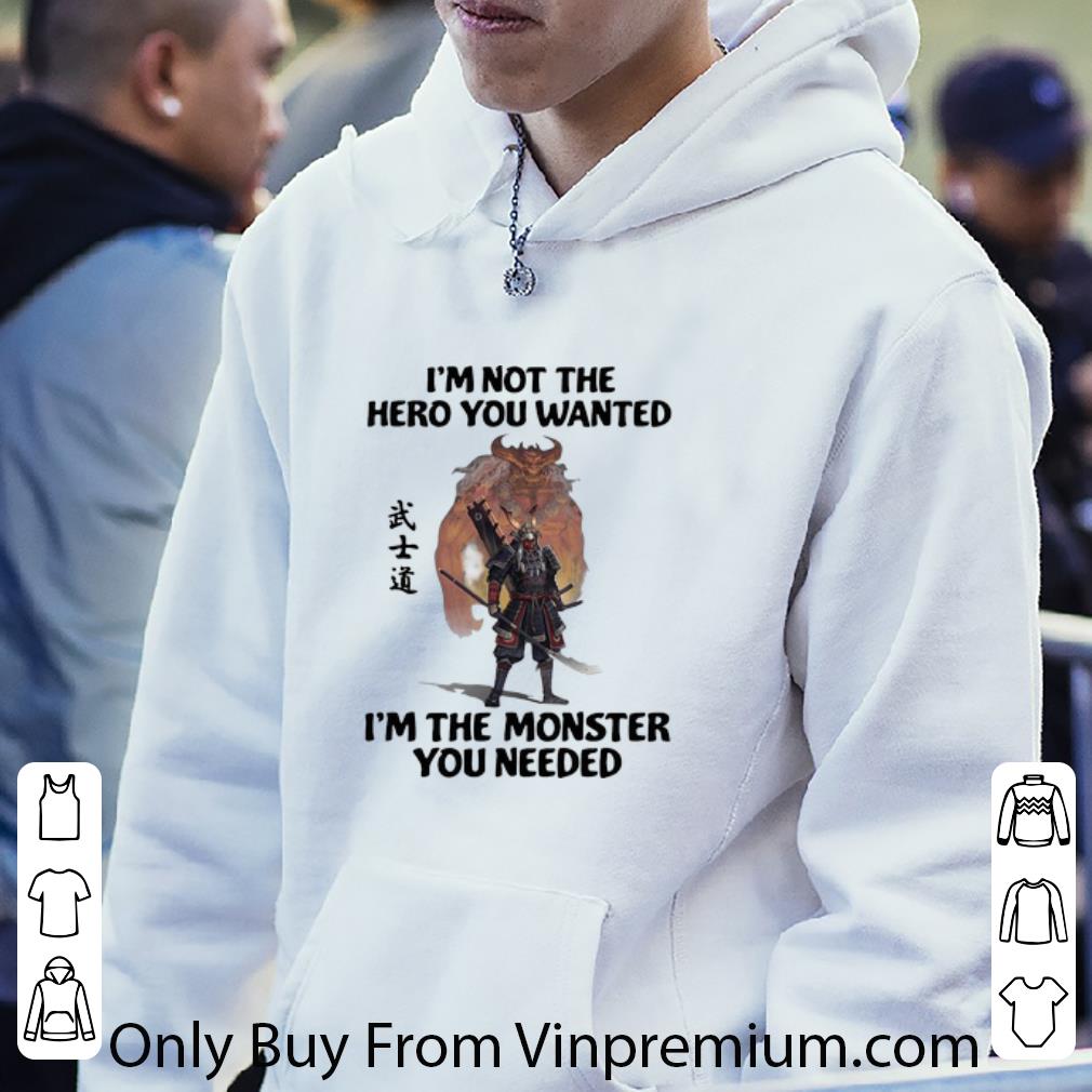 537cde15 hot samurai i m not the hero you wanted i m the monster you needed shirt 4 - Hot Samurai I'm Not The Hero You Wanted I'm The Monster You Needed shirt