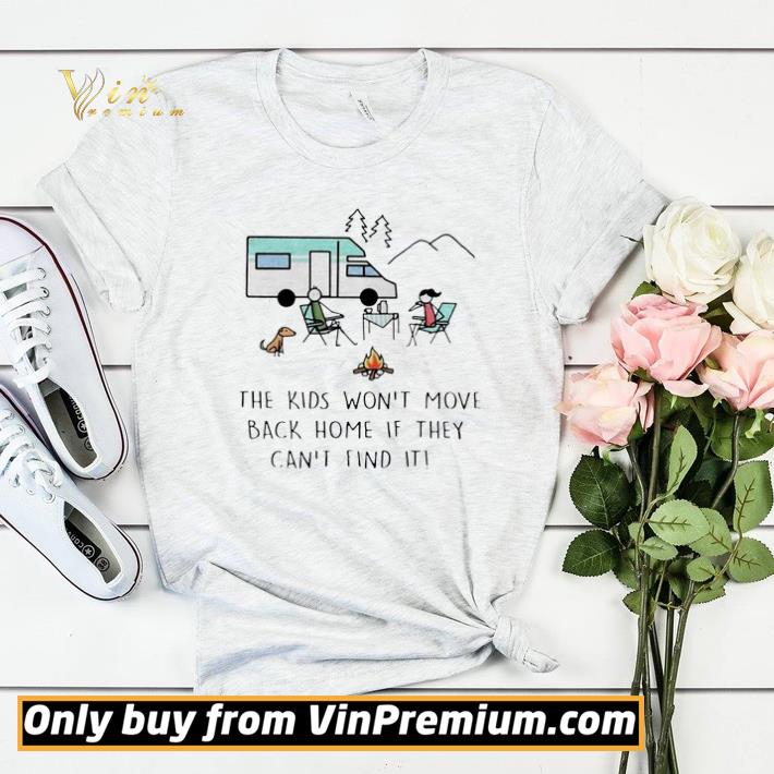 The kids won’t move back home If they can’t find it shirt sweater 540fda95 the kids won t move back home if they can t find it shirt sweater 4 - The kids won’t move back home If they can’t find it shirt sweater