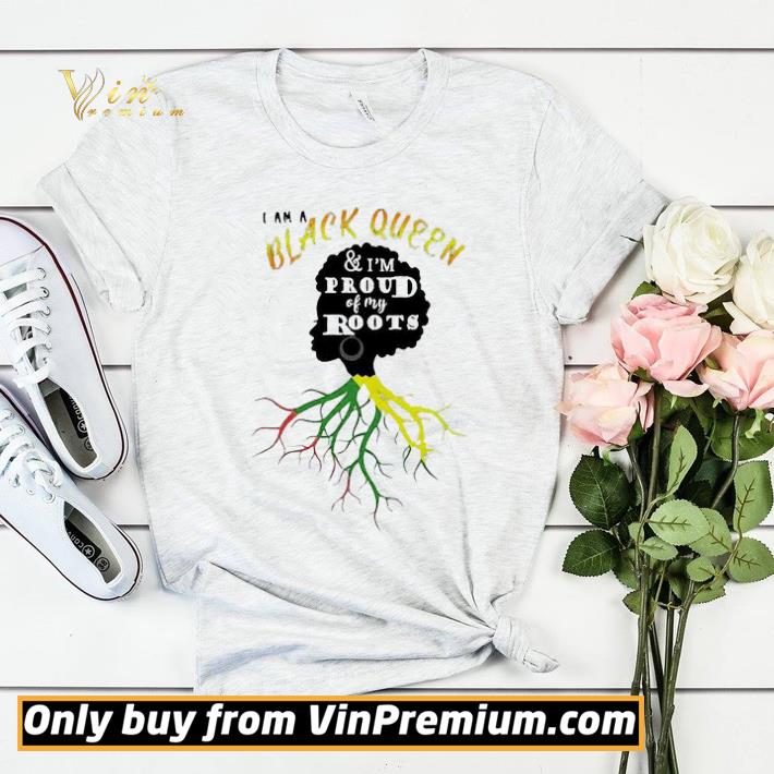 I am a black queen and i’m proud of my roots shirt sweater 54d79244 i am a black queen and i m proud of my roots shirt sweater 4 - I am a black queen and i’m proud of my roots shirt sweater
