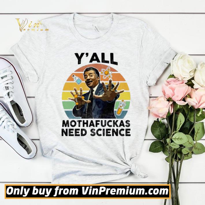 Y’all Mothafuckas Need Science Astro Bright shirt sweater 55efc061 y all mothafuckas need science astro bright shirt sweater 4 - Y’all Mothafuckas Need Science Astro Bright shirt sweater
