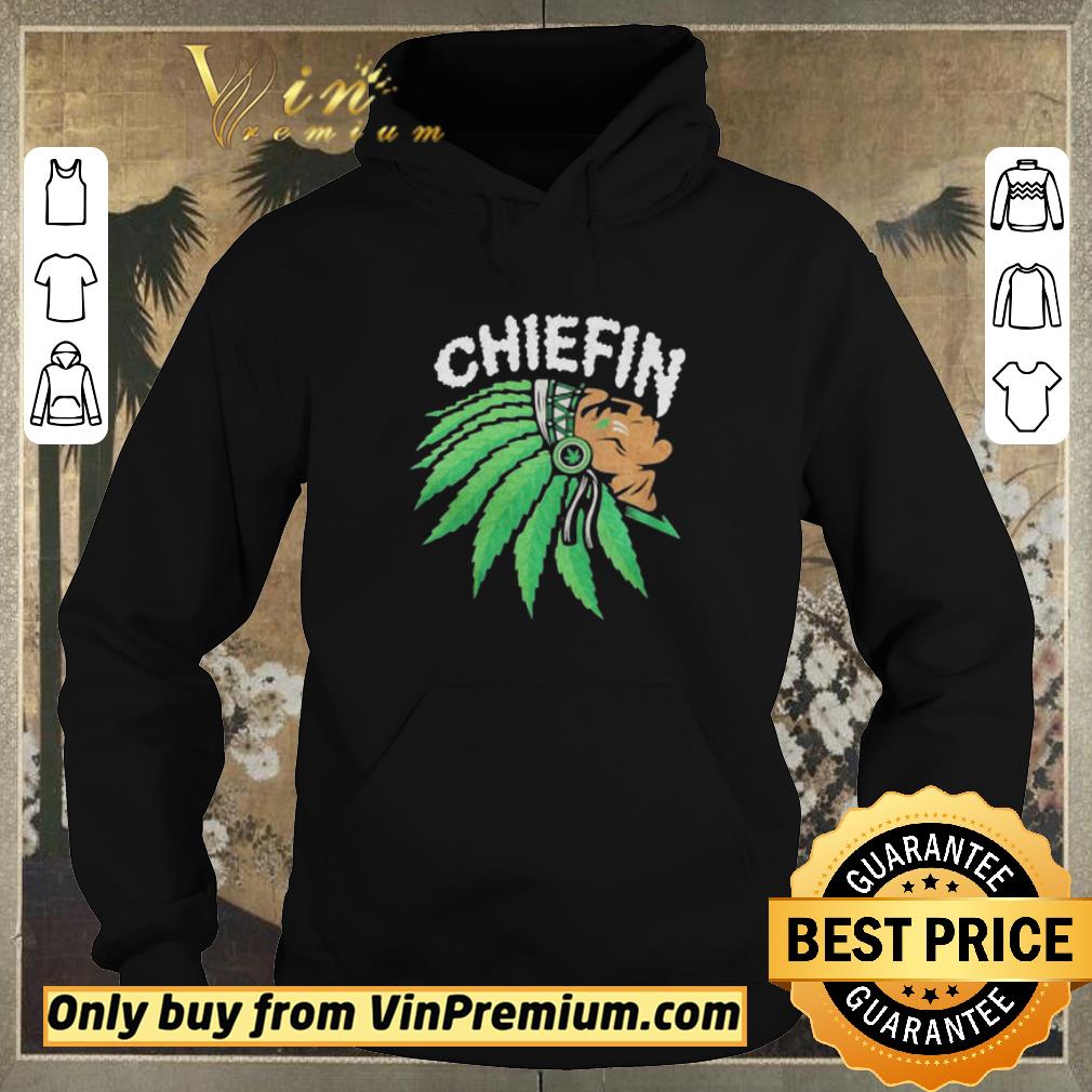567b66cc original weed marijuana cannabis native chiefin shirt sweater 4 - Original Weed Marijuana Cannabis Native Chiefin shirt sweater