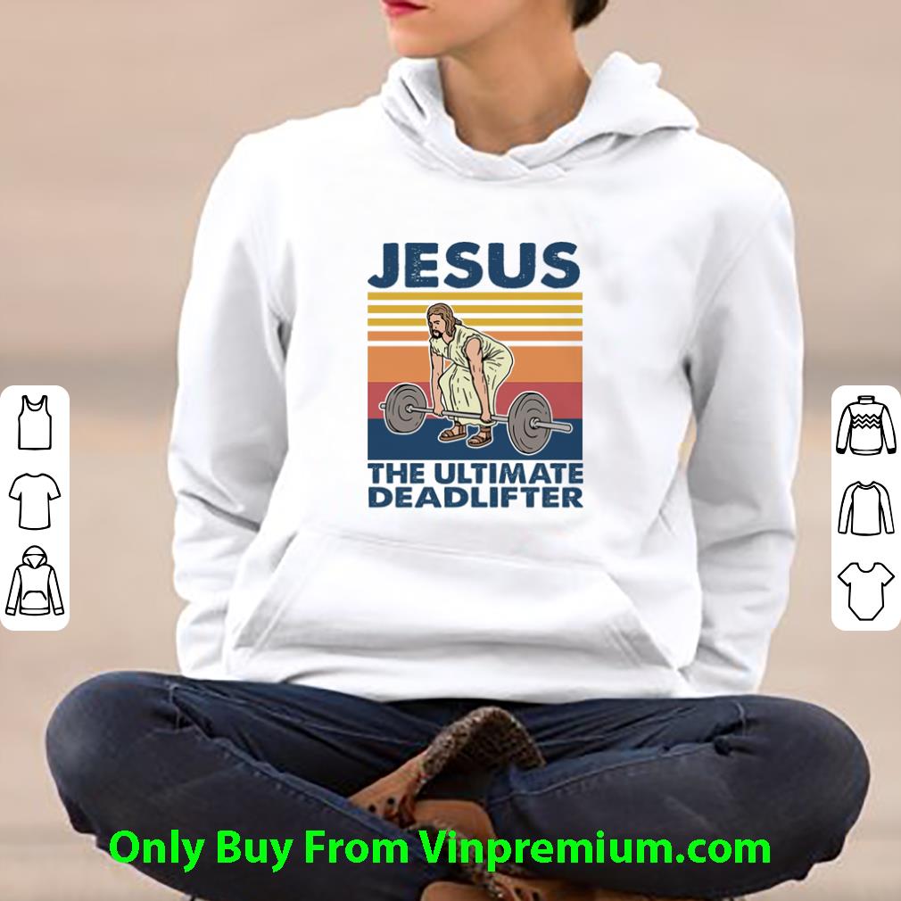 5b0c2711 awesome vintage weight training jesus the ultimate deadlifter shirt 4 - Awesome Vintage Weight Training Jesus The Ultimate Deadlifter shirt