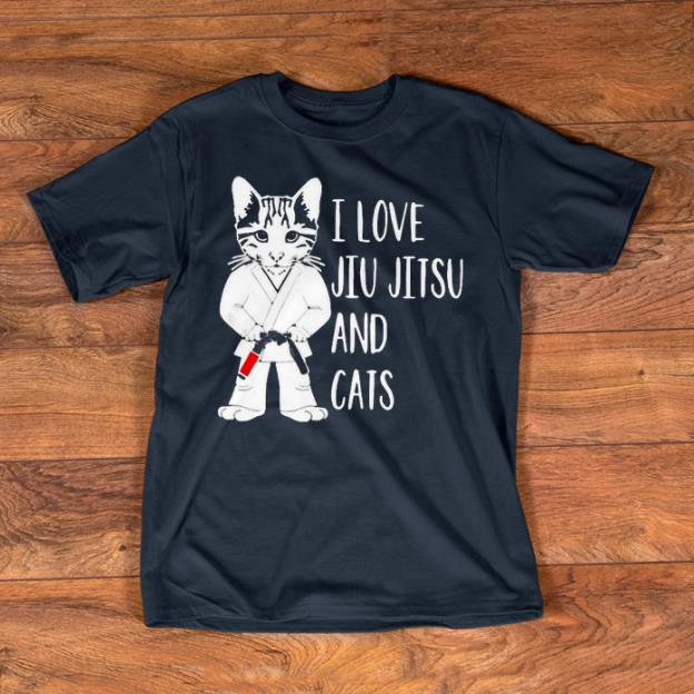 Awesome I Love Jiu Jitsu And Cats Shirt