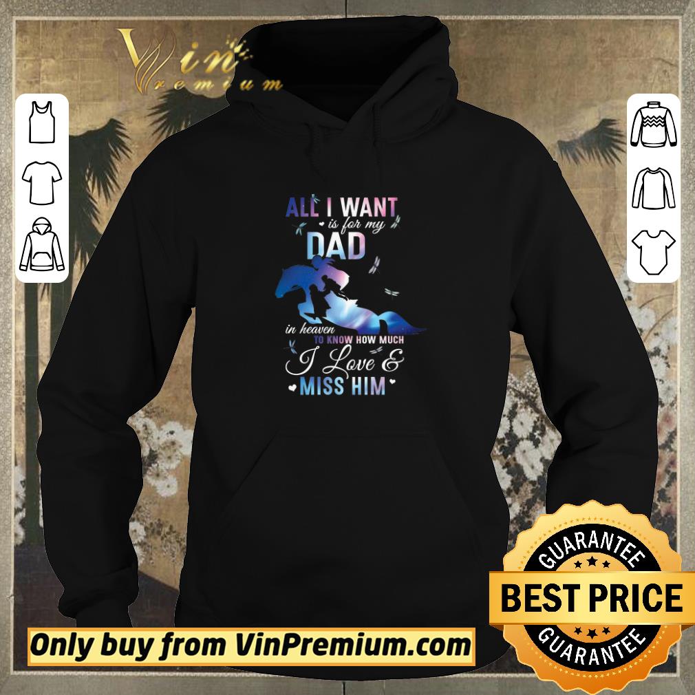 5da336fd official father s day all i want is for my dad in heaven to know how much i love shirt sweater 4 - Official Father's Day All I Want Is For My Dad In Heaven To Know How Much I Love shirt sweater