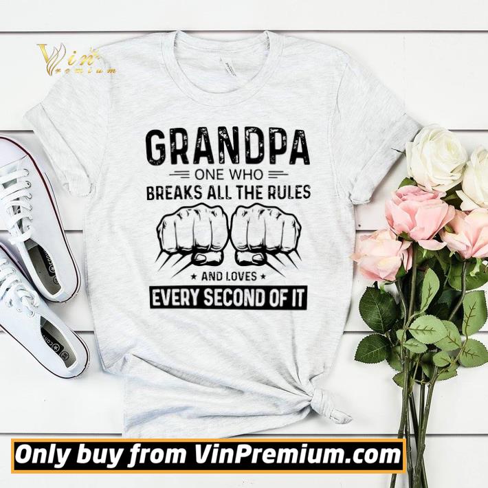 60da15d6 grandpa one who breaks all the rules and loves every second of it shirt sweater 4 - Grandpa One Who Breaks All The Rules And Loves Every Second Of It shirt sweater