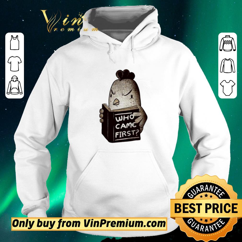 60f388b3 official chicken who came first shirt sweater 4 - Official Chicken who came first shirt sweater