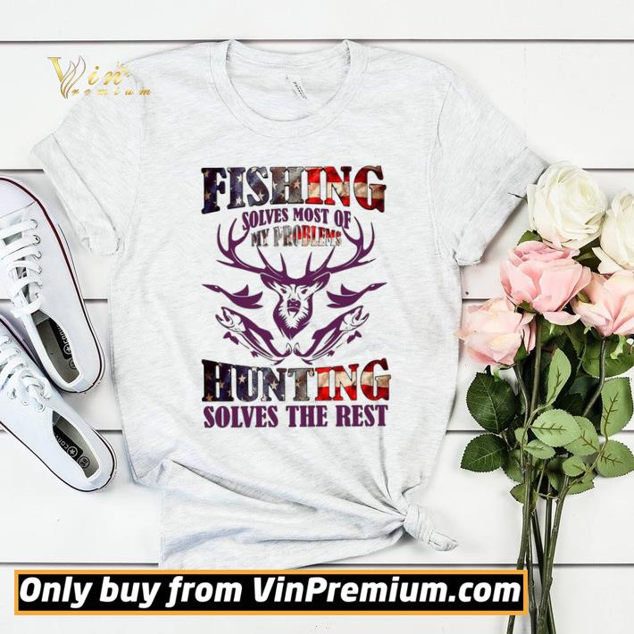 638f3a8c fishing solves most of my problems hunting solves the rest usa flag shirt sweater 4 - Fishing solves most of my problems hunting solves the rest USA flag shirt sweater