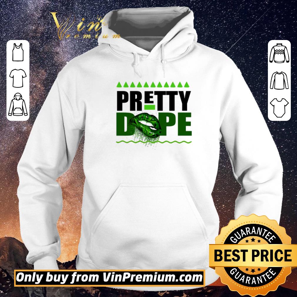 67af73ee official lips weed pretty dope shirt sweater 4 - Official Lips Weed Pretty Dope shirt sweater