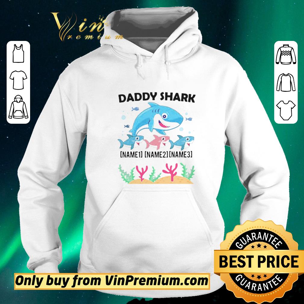 6846d7df top daddy shark with 3 kids name1 name2 name3 shirt sweater 4 - Top Daddy Shark With 3 Kids Name1 Name2 Name3 shirt sweater