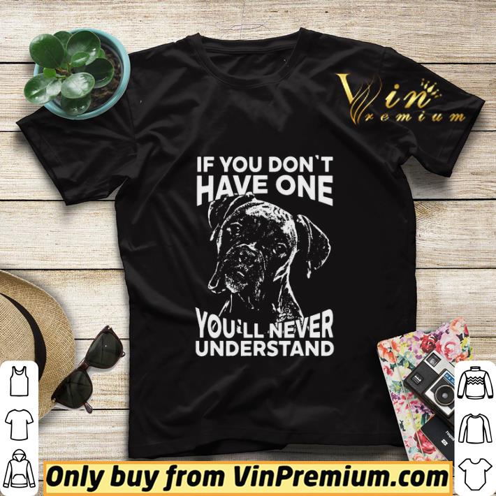 If You Don’t Have One You’ll Never Understand Dog shirt sweater 68496a2e if you don t have one you ll never understand dog shirt sweater 4 - If You Don’t Have One You’ll Never Understand Dog shirt sweater