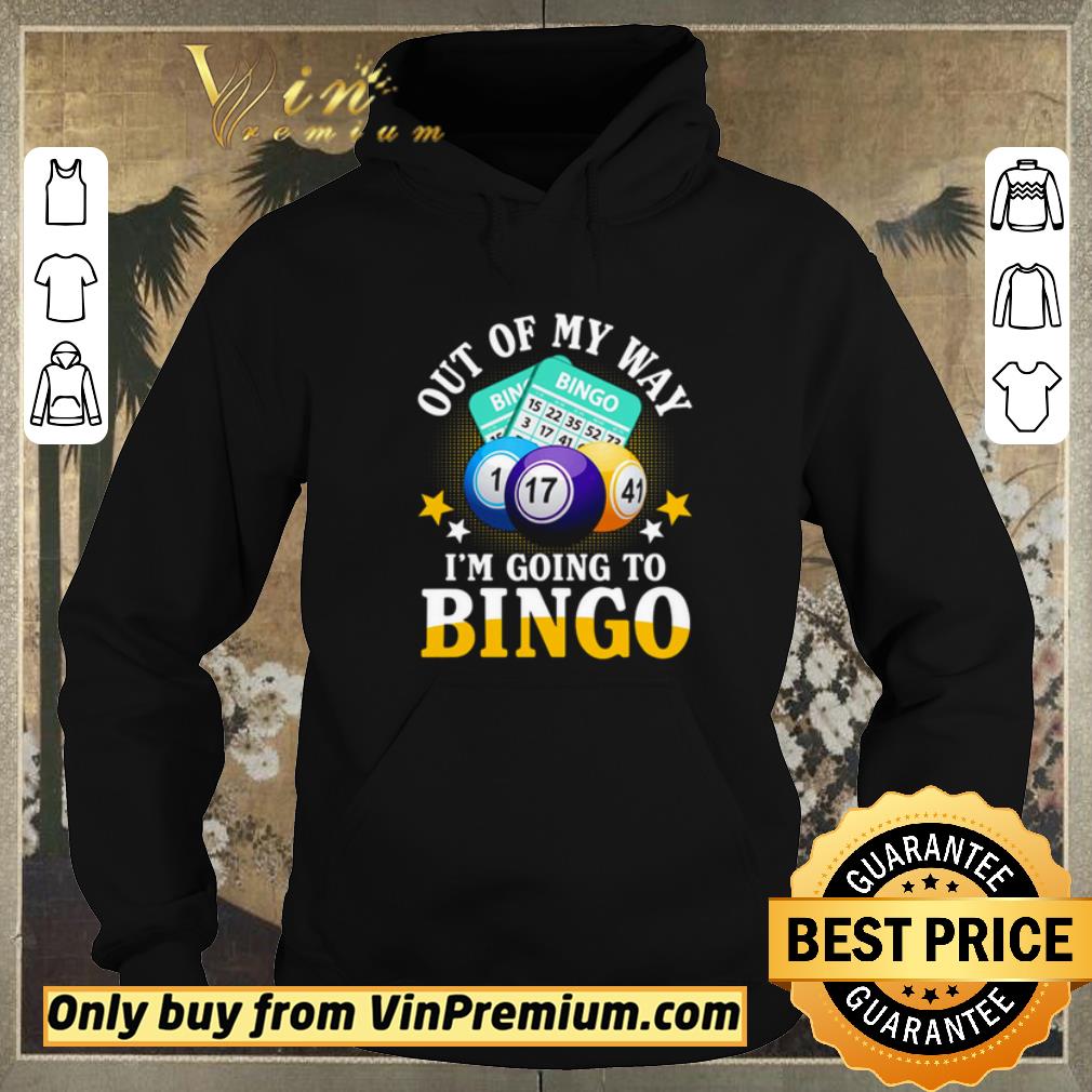 68e593cf awesome i m going to bingo out of my way shirt sweater 4 - Awesome I’m going to bingo Out of my way shirt sweater
