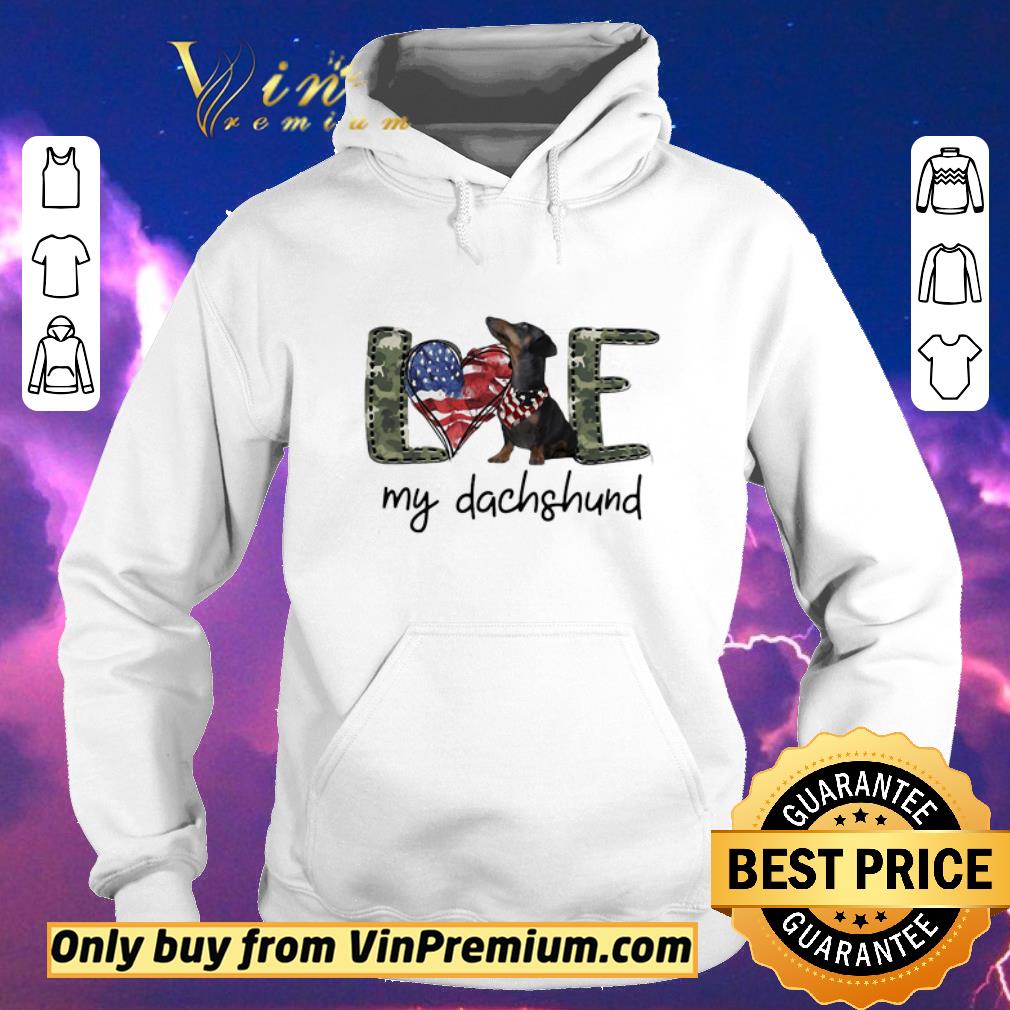 692d95e2 funny love my dachshund heart american flag veteran independence day shirt sweater 4 - Funny Love my dachshund heart American flag veteran Independence day shirt sweater