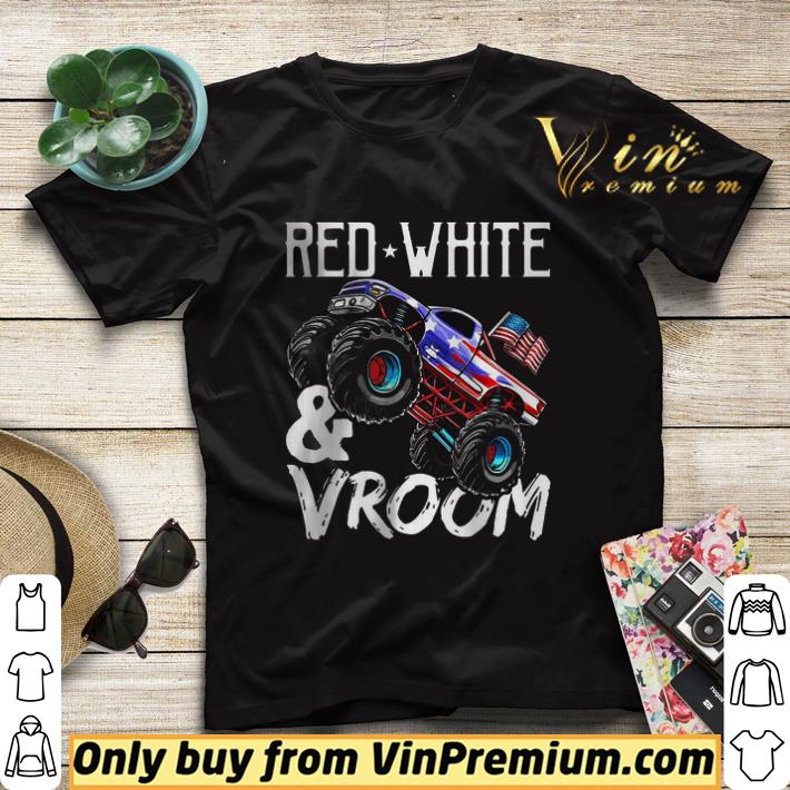Red White Vroom Monster Truck American Flag July 4Th shirt sweater 6a701ce1 red white vroom monster truck american flag july 4th shirt sweater 4 - Red White Vroom Monster Truck American Flag July 4Th shirt sweater