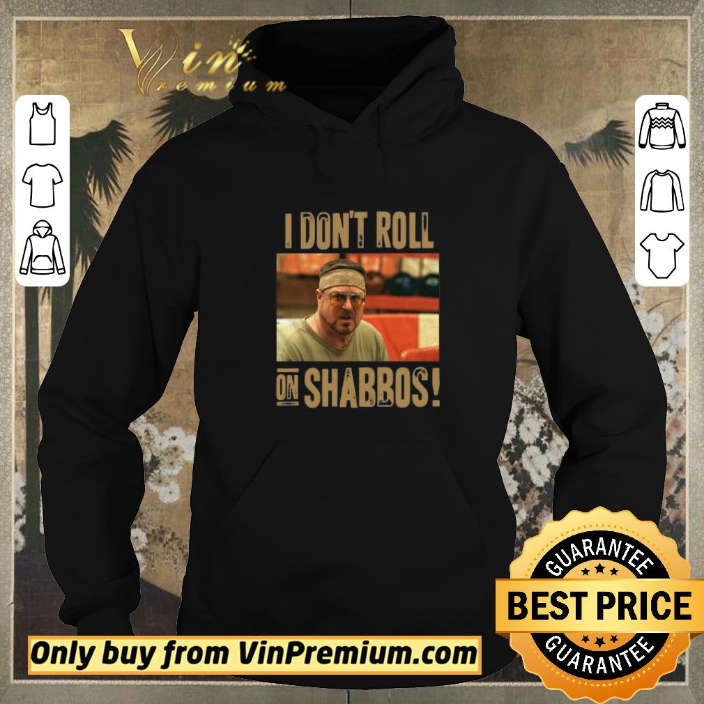 6c4085bd original big lebowski john goodman i don t roll on shabbos shirt sweater 4 - Original Big Lebowski John Goodman I Don’t Roll On Shabbos shirt sweater