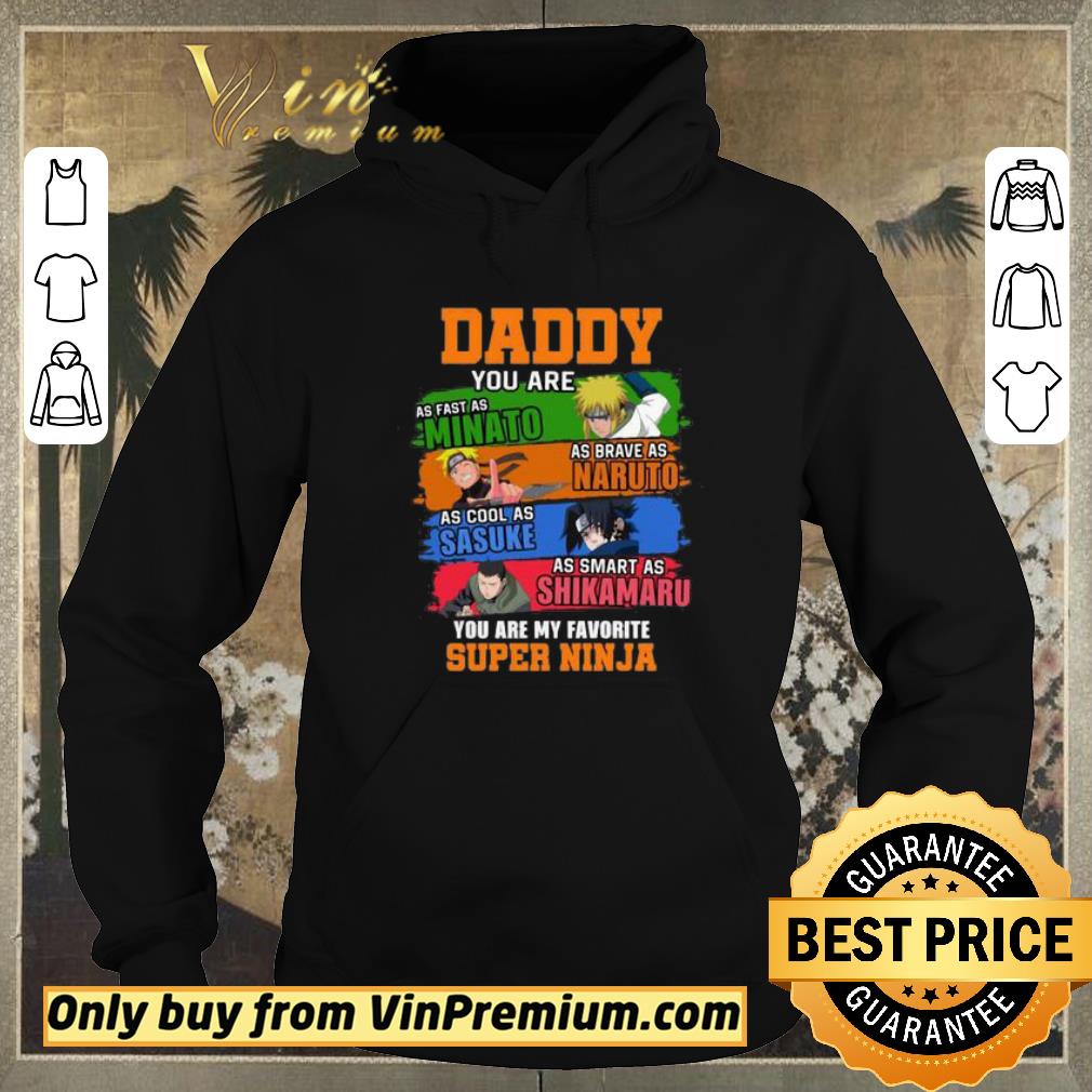 Nice Daddy you are as brave as Naruto as cool as Sasuke shirt sweater 6cb6af55 nice daddy you are as brave as naruto as cool as sasuke shirt sweater 4 - Nice Daddy you are as brave as Naruto as cool as Sasuke shirt sweater