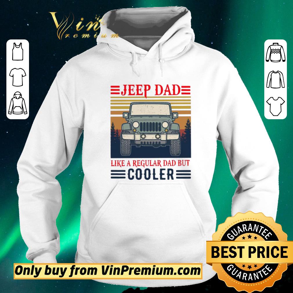 6f3317f9 premium jeep dad like a regular dad but cooler vintage shirt sweater 4 - Premium Jeep Dad Like A Regular Dad But Cooler Vintage shirt sweater