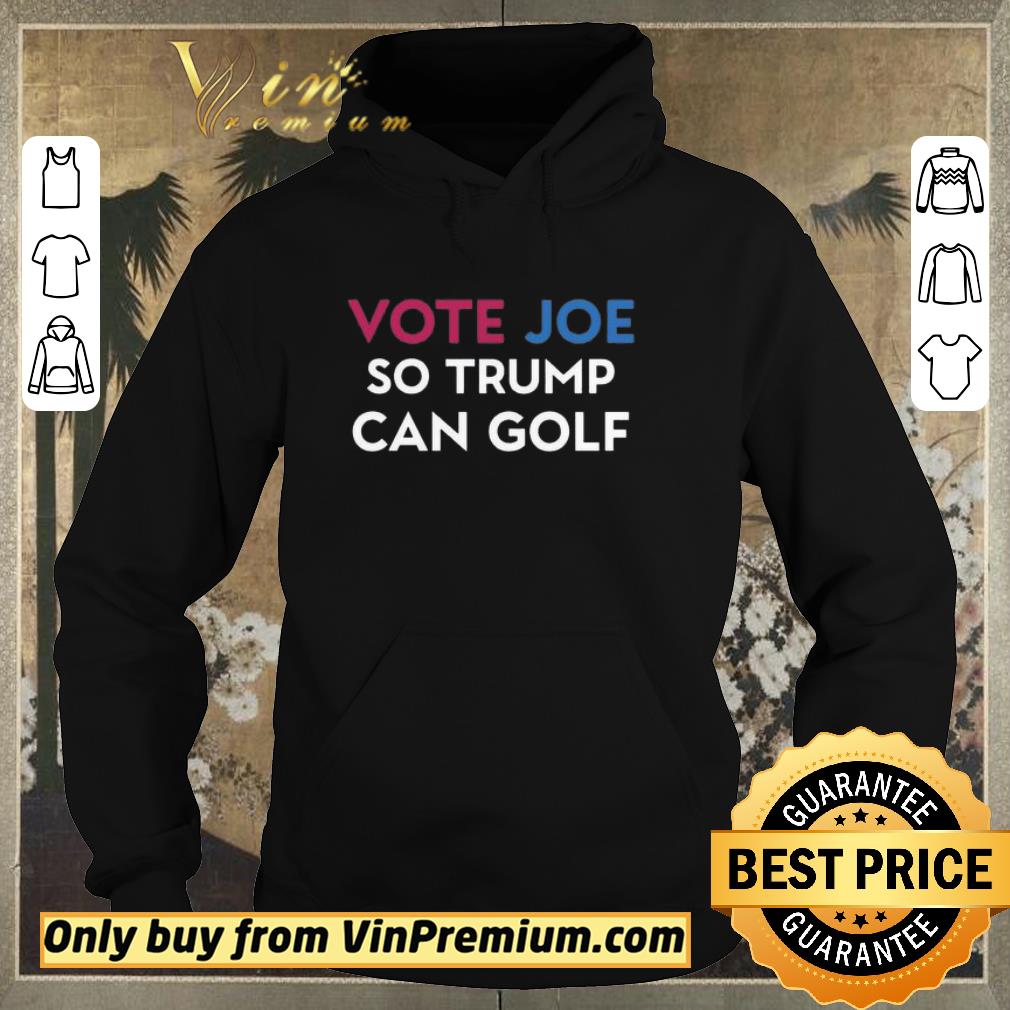 6f5edaa1 premium vote joe so trump can golf shirt sweater 4 - Premium Vote Joe so Trump can golf shirt sweater