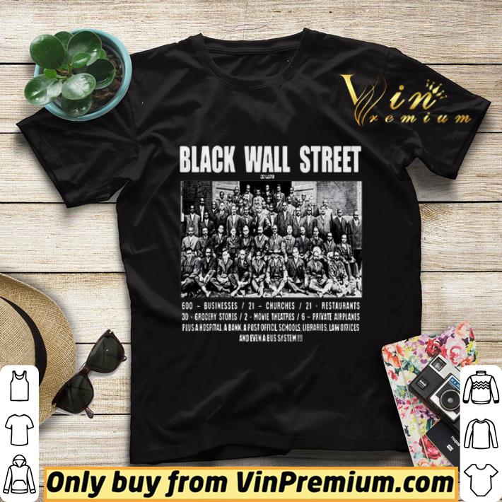 Black Wall Street 600 Businesses 21 Churches 21 Restaurants shirt sweater 6f6670e4 black wall street 600 businesses 21 churches 21 restaurants shirt sweater 4 - Black Wall Street 600 Businesses 21 Churches 21 Restaurants shirt sweater