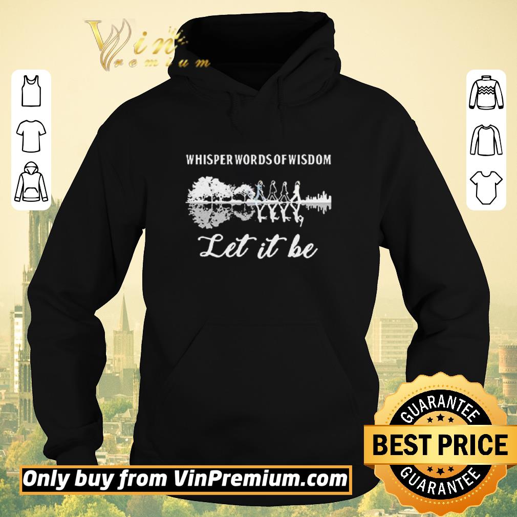Top The beatles water reflection whisper words of wisdom let it be shirt 70fb3efc top the beatles water reflection whisper words of wisdom let it be shirt 4 - Top The beatles water reflection whisper words of wisdom let it be shirt