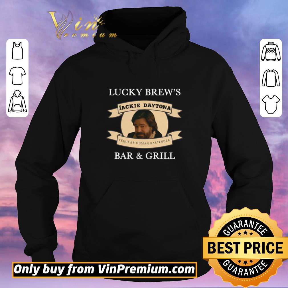 72cd91e7 hot lucky brew s jackie daytona regular human bartender bar and grill shirt sweater 4 - Hot Lucky Brew’s Jackie Daytona Regular Human Bartender Bar And Grill shirt sweater