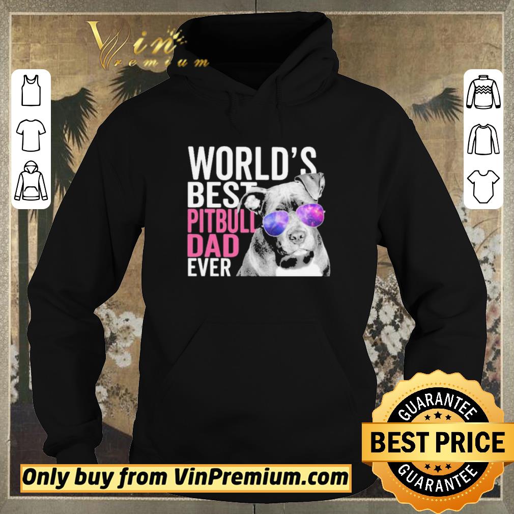 Premium World’s best pitbull Dad ever shirt sweater 747d67f0 premium world s best pitbull dad ever shirt sweater 4 - Premium World’s best pitbull Dad ever shirt sweater