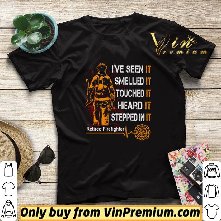779a137f retired firefighter i ve seen it smelled it touched it heard it stepped in it shirt sweater 4 - Retired Firefighter I’ve seen it smelled it touched it heard it stepped in it shirt sweater