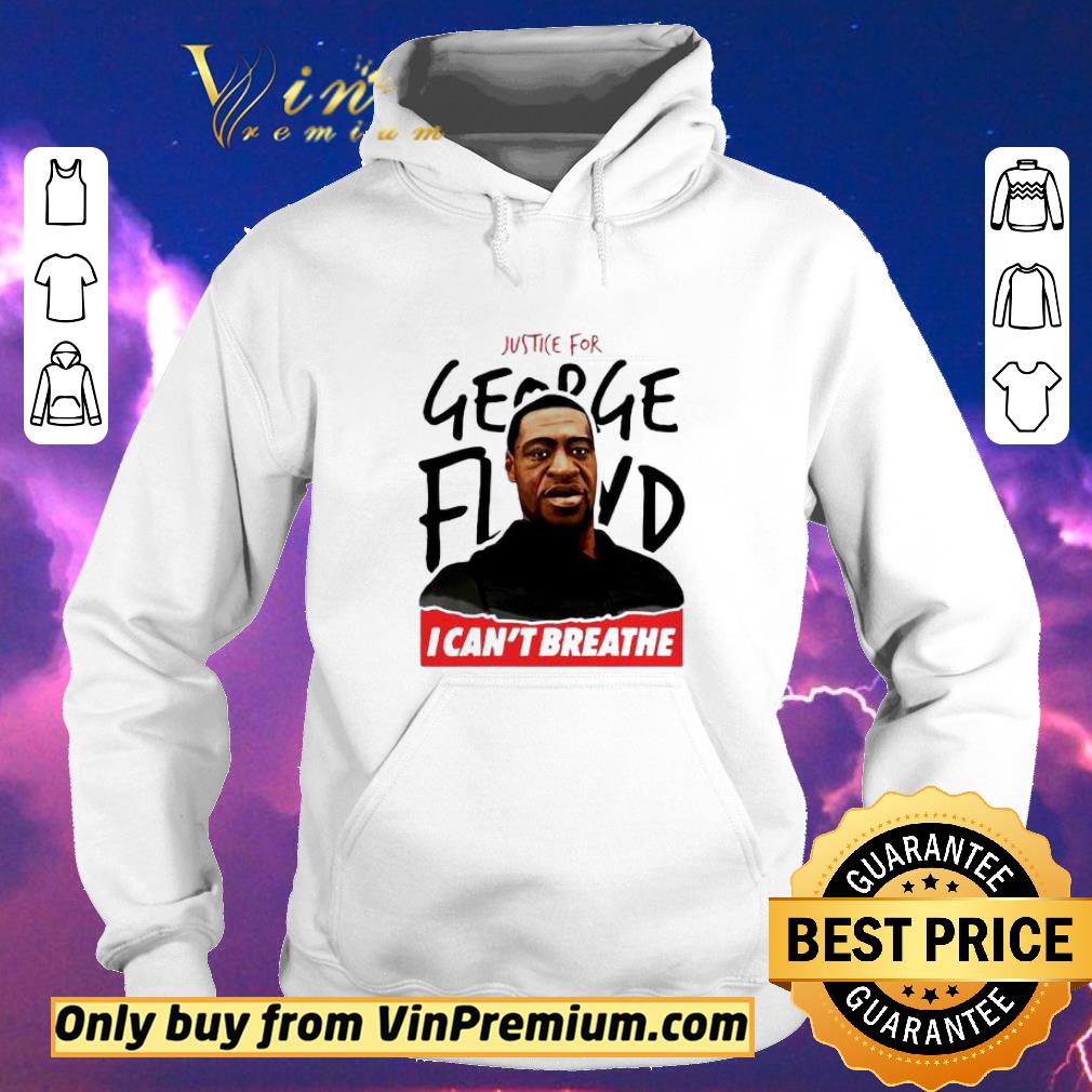 Top Justice for George Floyd I can’t breathe shirt sweater 78e0e054 top justice for george floyd i can t breathe shirt sweater 4 - Top Justice for George Floyd I can’t breathe shirt sweater