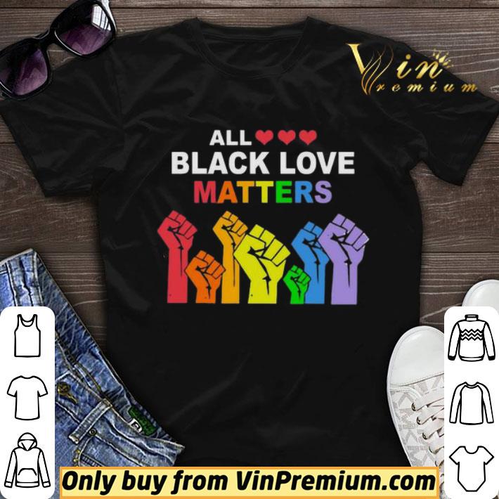 All black love matters LGBT hands shirt