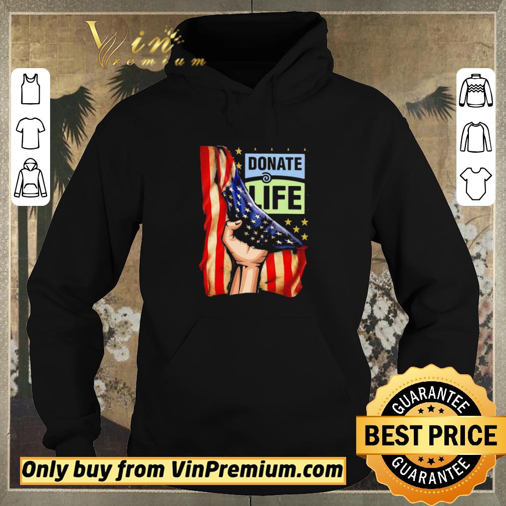 Nice Donate Life And American Flag Independence Day shirt sweater 7cbcdb24 nice donate life and american flag independence day shirt sweater 4 - Nice Donate Life And American Flag Independence Day shirt sweater