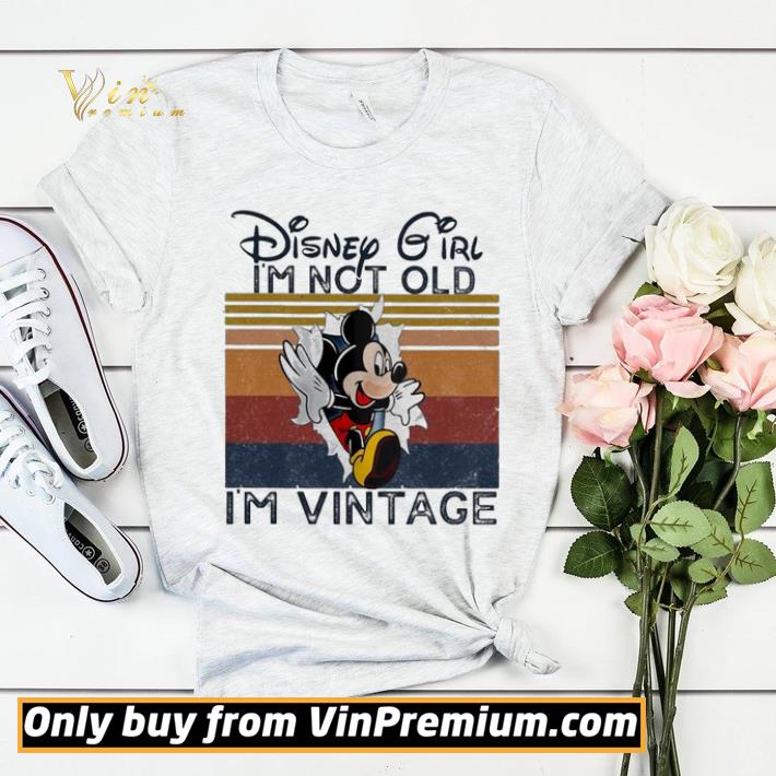 80c7382d mickey mouse disney girl i m not old i m vintage shirt sweater 4 - Mickey mouse Disney girl i’m not old i’m vintage shirt sweater
