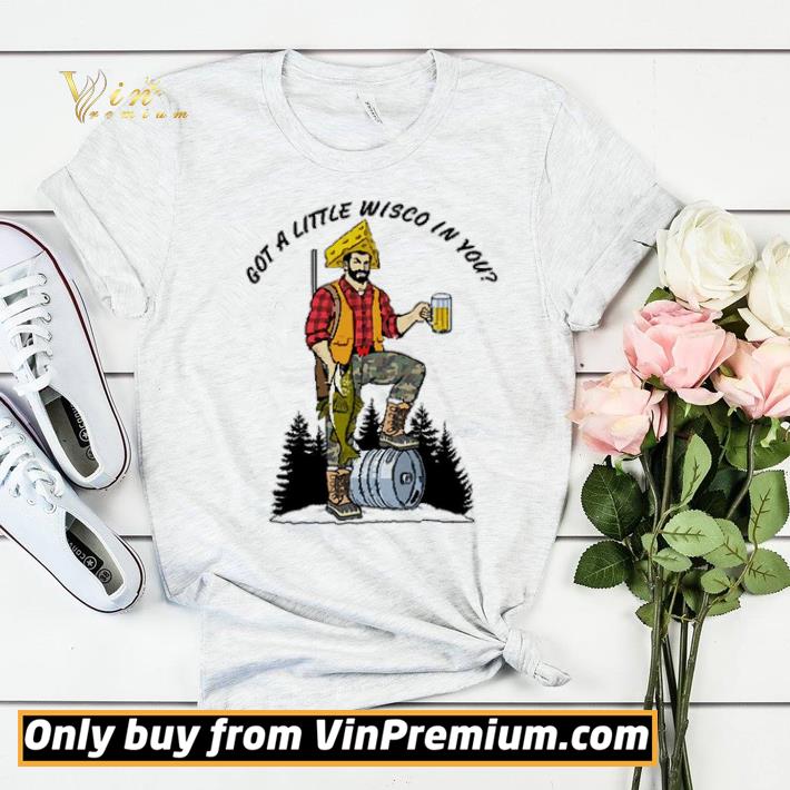 842dbdd2 got a little wisco in you shirt sweater 4 - Got a little Wisco in you shirt sweater