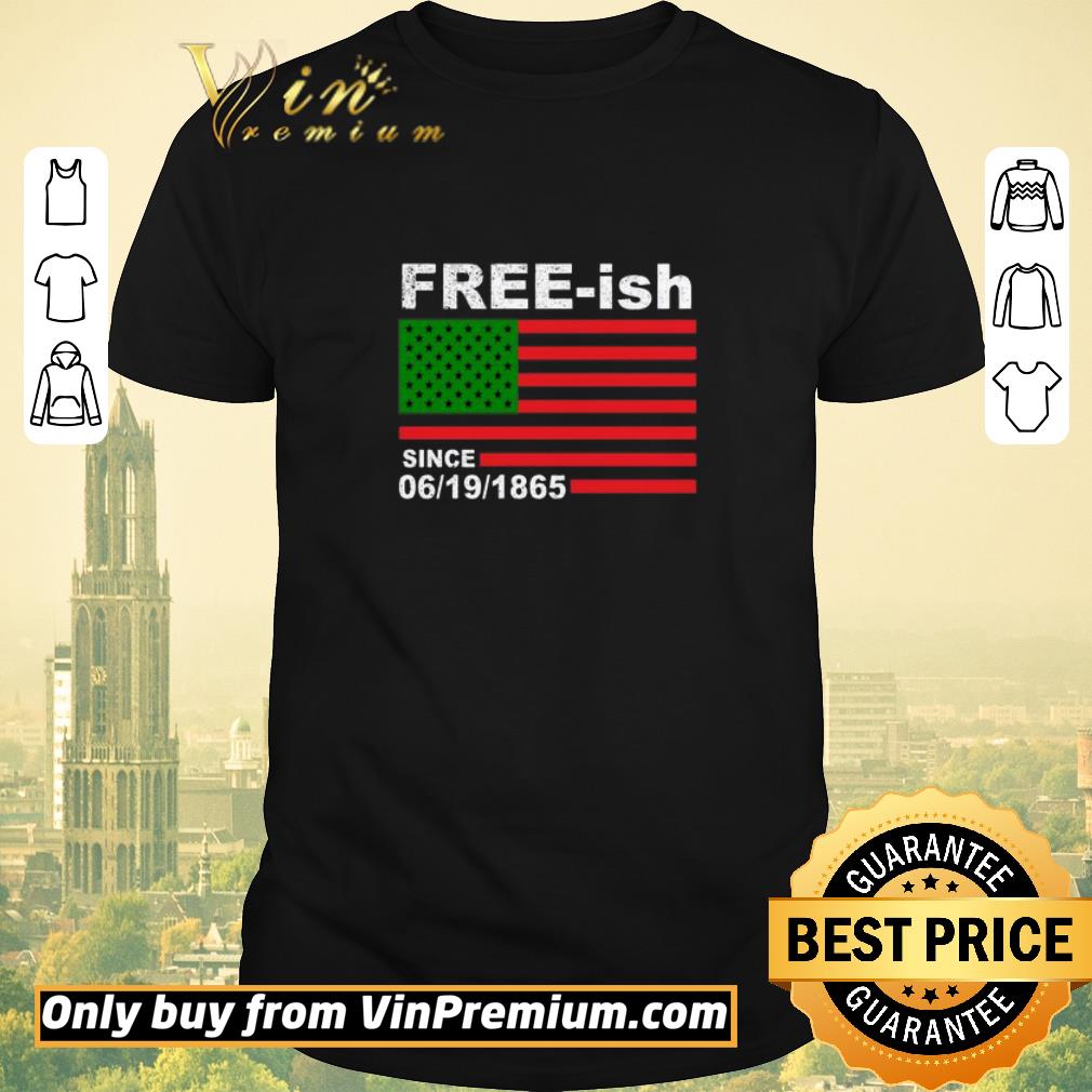 Funny Free-ish Since 06 19 1865 Juneteenth Pan-African flag shirt sweater