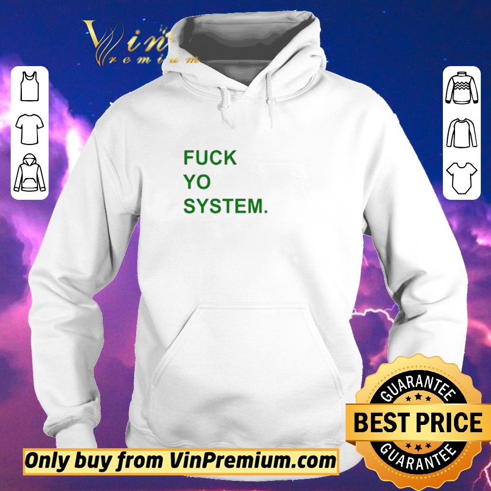 Hot Fuck Yo System shirt sweater 872099c0 hot fuck yo system shirt sweater 4 - Hot Fuck Yo System shirt sweater