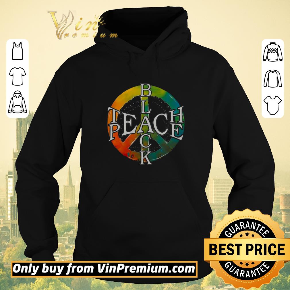88d825e6 official black teach peace shirt sweater 4 - Official Black Teach Peace shirt sweater