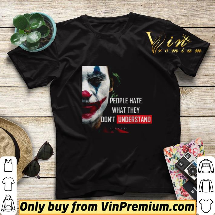 8b2ea989 joker people hate what they don t understand shirt sweater 4 - Joker People hate what they don’t understand shirt sweater