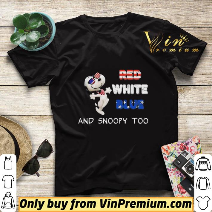 Red white blue and snoopy too american flag happy independence day shirt sweater 8b697cf3 red white blue and snoopy too american flag happy independence day shirt sweater 4 - Red white blue and snoopy too american flag happy independence day shirt sweater