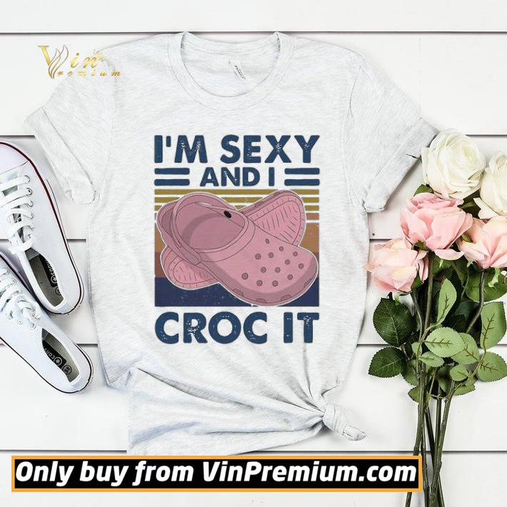 8dce97e2 official i m sexy and i croc it vintage retro shirt sweater 4 - Official I’m sexy and I croc it vintage retro shirt sweater
