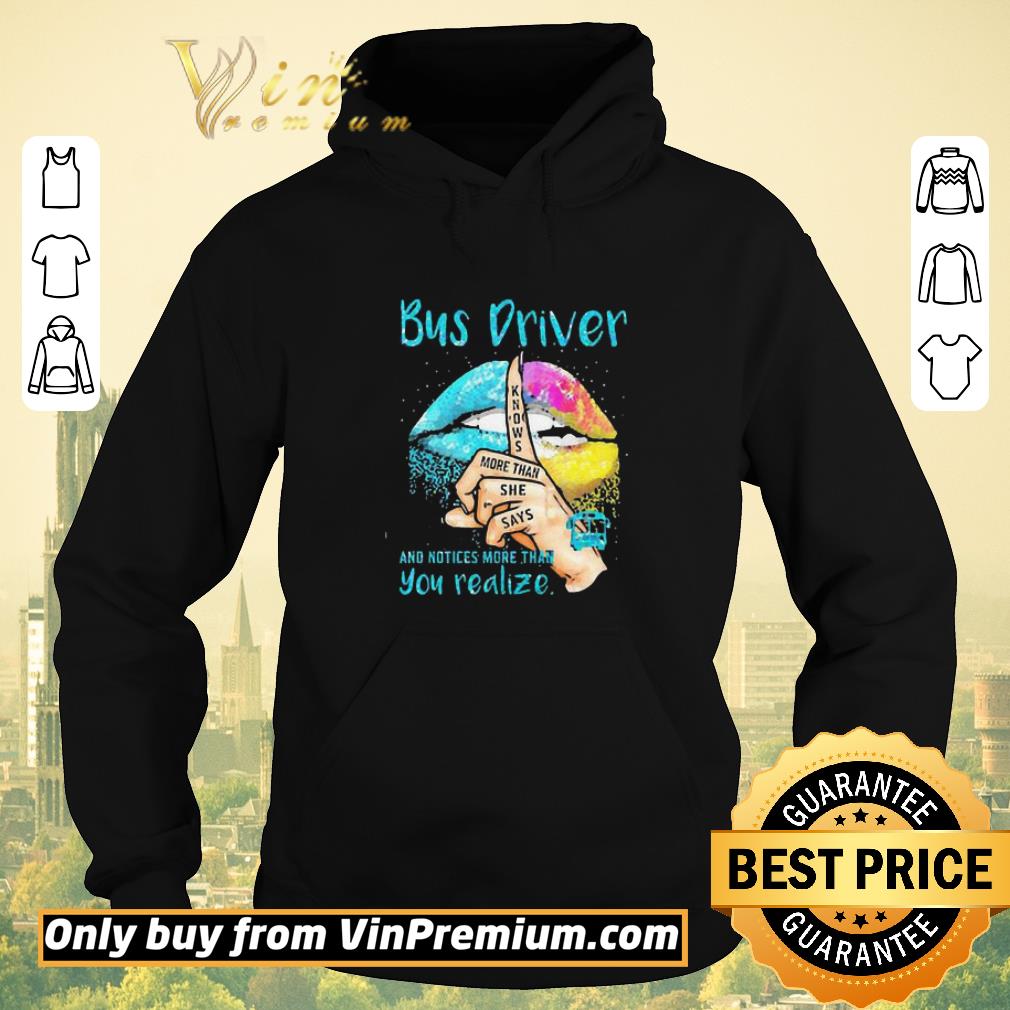 90622d2f original bus driver knows more than she says and notices more than you realize lips shirt sweater 4 - Original Bus Driver knows more than she says and notices more than you realize Lips shirt sweater