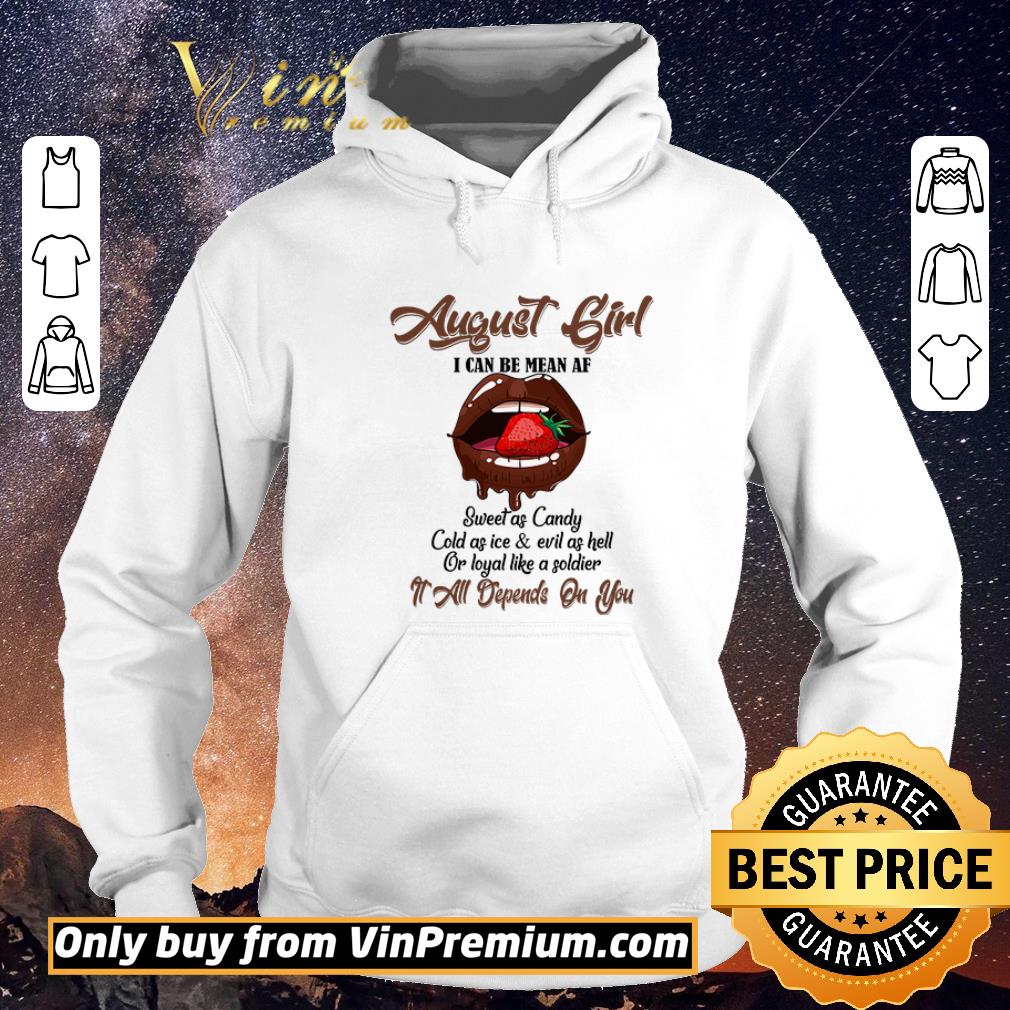 9082c450 funny august girl i can be mean af sweet as candy cold as ice evil as hell shirt sweater 4 - Funny August Girl I Can Be Mean Af Sweet As Candy Cold As Ice & Evil As Hell shirt sweater