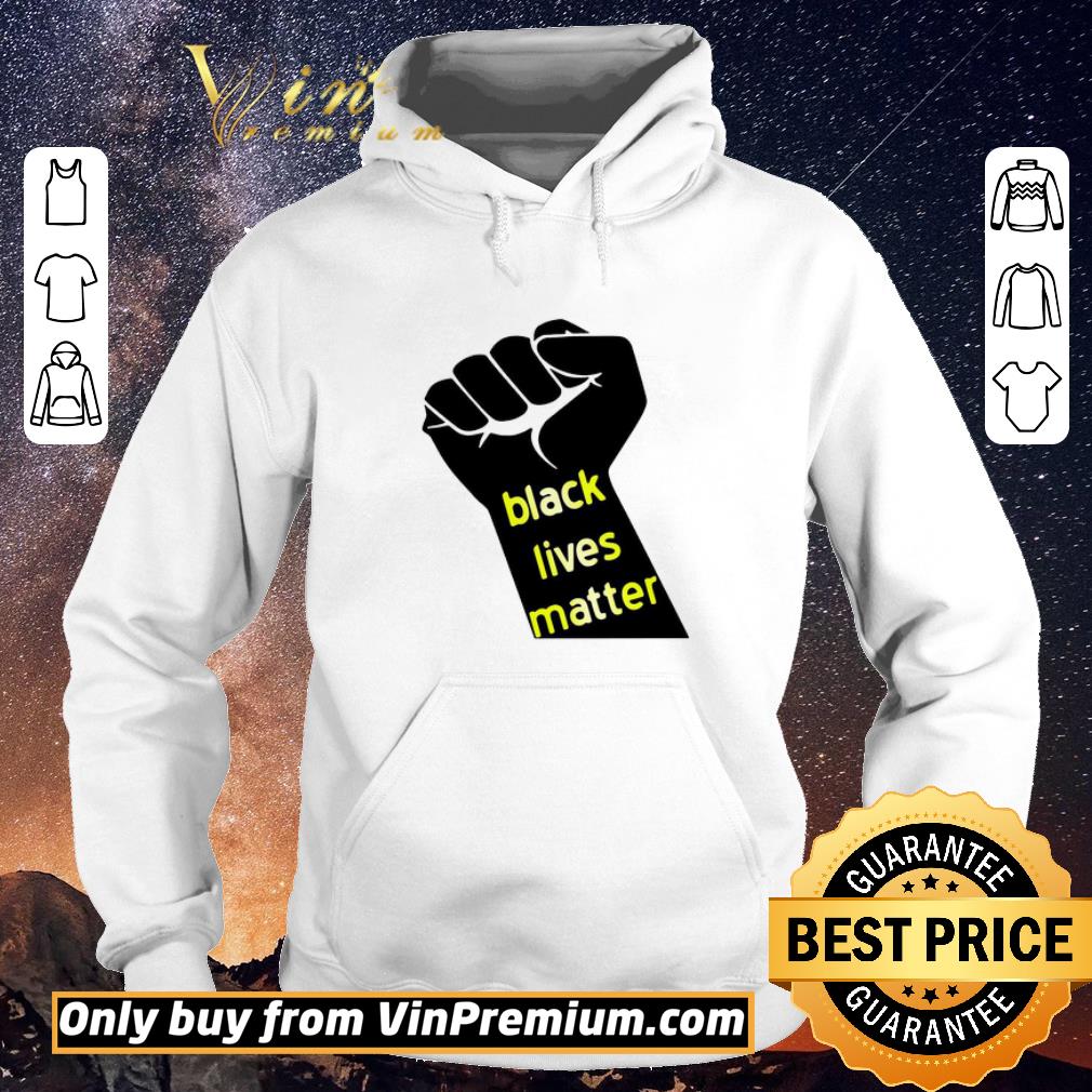 90b5fc2a premium stop racism the fist black lives matter shirt 4 - Premium Stop Racism The Fist Black Lives Matter shirt