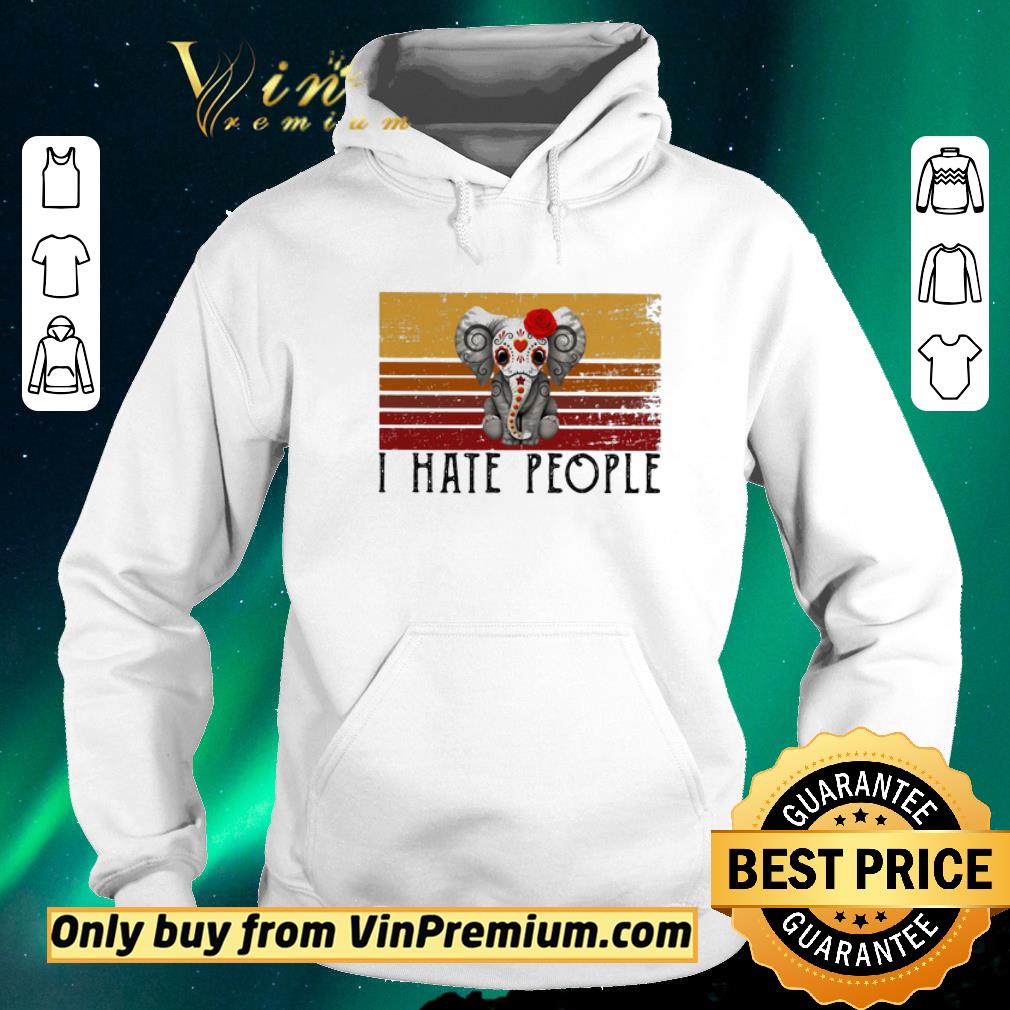 Hot Hippie Elephant I Hate People Vintage Retro shirt sweater 9198d472 hot hippie elephant i hate people vintage retro shirt sweater 4 - Hot Hippie Elephant I Hate People Vintage Retro shirt sweater