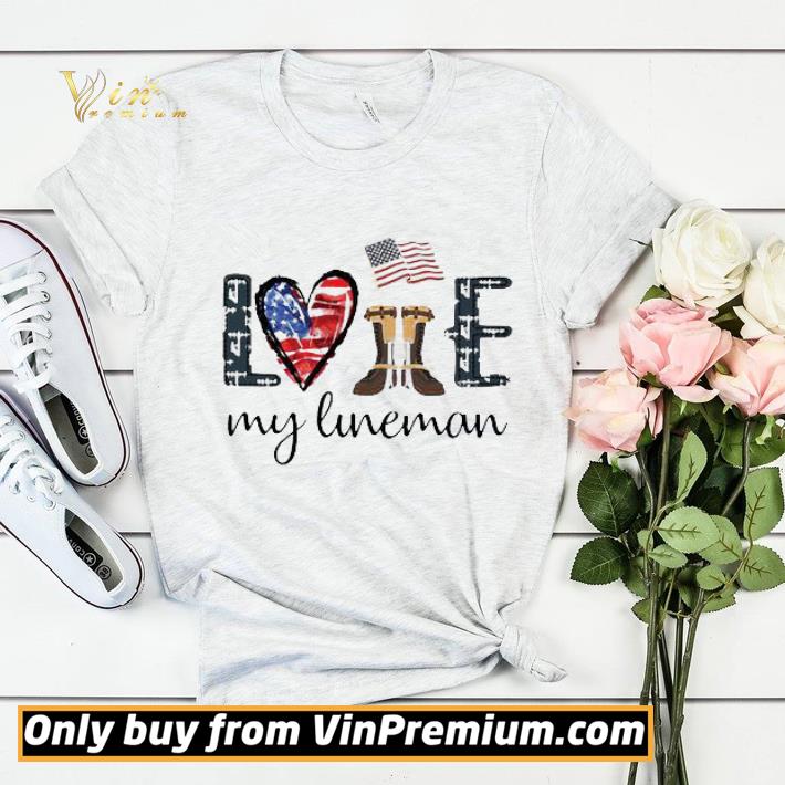 929fd42a love my lineman american flag independence day shirt sweater 4 - Love My Lineman American Flag Independence Day shirt sweater