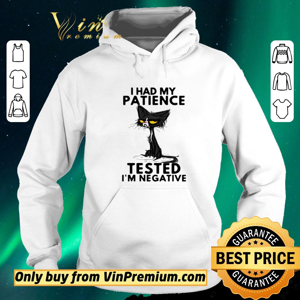Top Black Cat I Had My Patience Tested I'm Negative shirt sweater 92a31ac8 top black cat i had my patience tested i m negative shirt sweater 4 - Top Black Cat I Had My Patience Tested I'm Negative shirt sweater